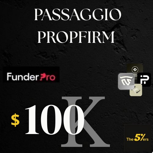 PASSAGGIO PROPFIRM 100K